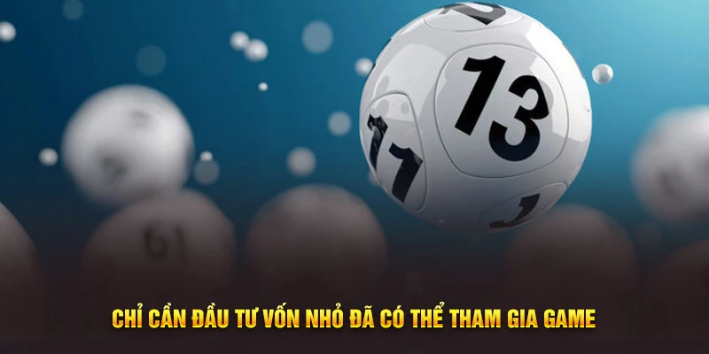 Chỉ cần đầu tư vốn nhỏ đã có thể tham gia game