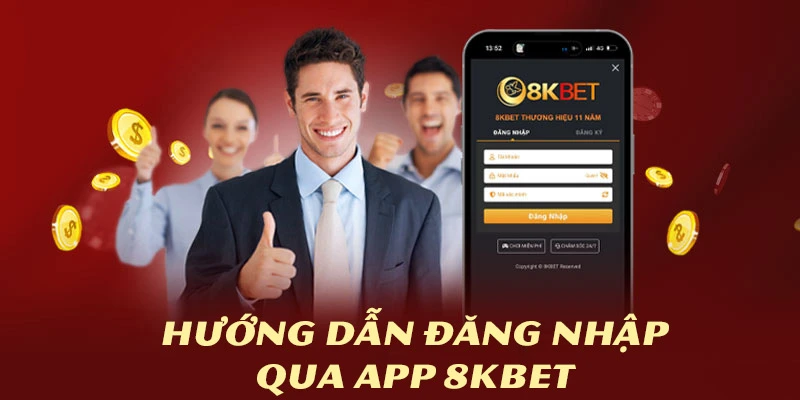 Hướng dẫn đăng nhập 8KBET nhanh, an toàn qua app cài đặt trên điện thoại